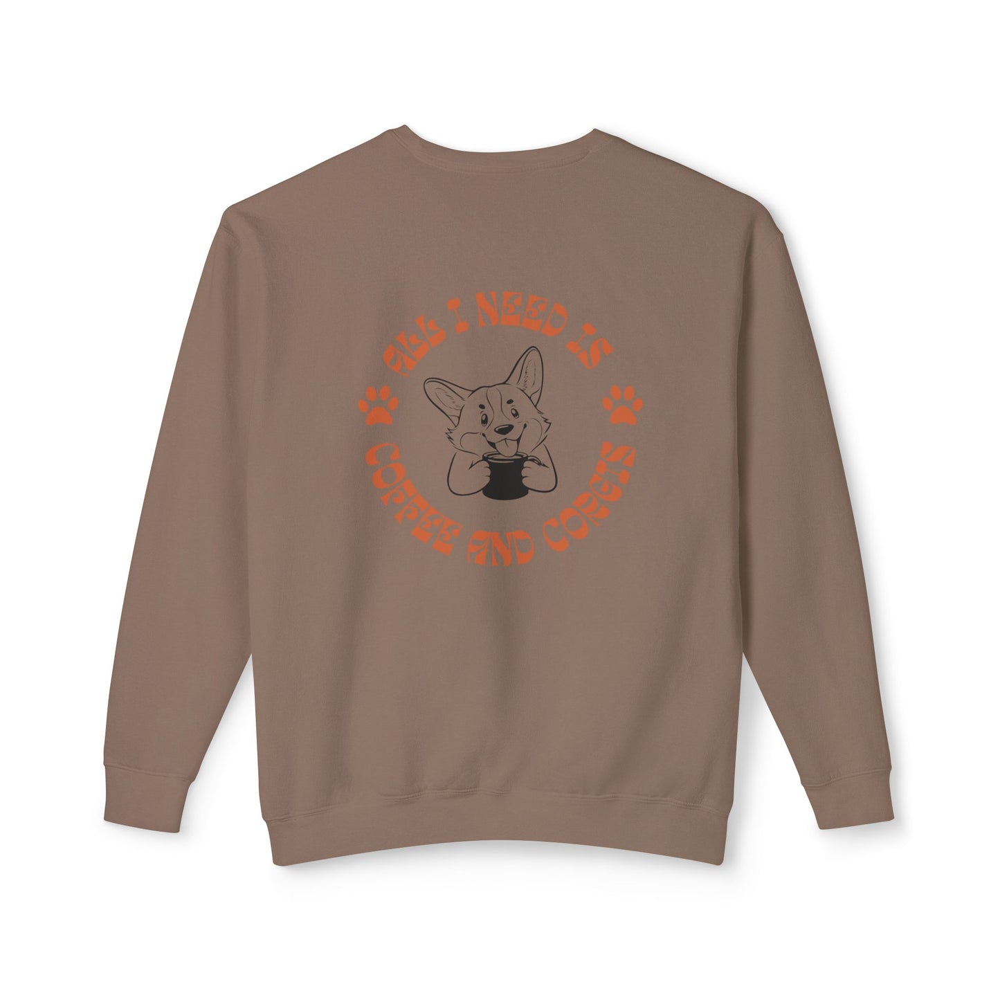"All I Need is Corgis and Coffee" Unisex Lightweight Crewneck Sweatshirt