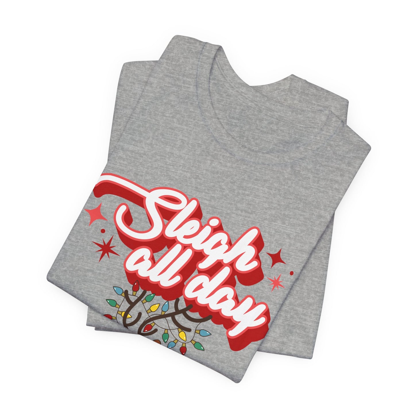 "Sleigh All Day " Corgi Christmas T-Shirt