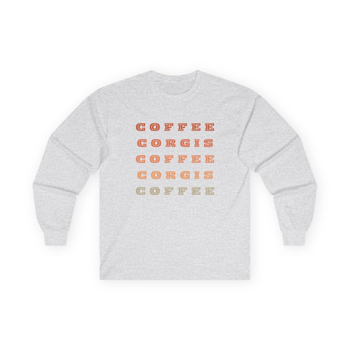 Coffee & Corgis Long Sleeve Tee - Unisex Ultra Cotton Shirt
