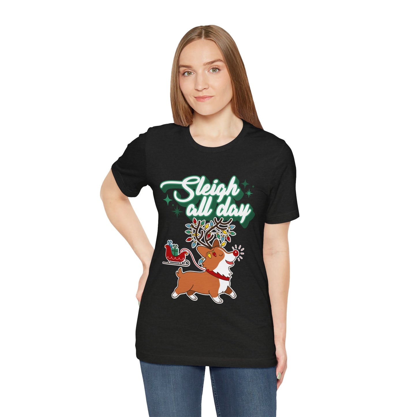 "Sleigh All Day " Corgi Christmas T-Shirt